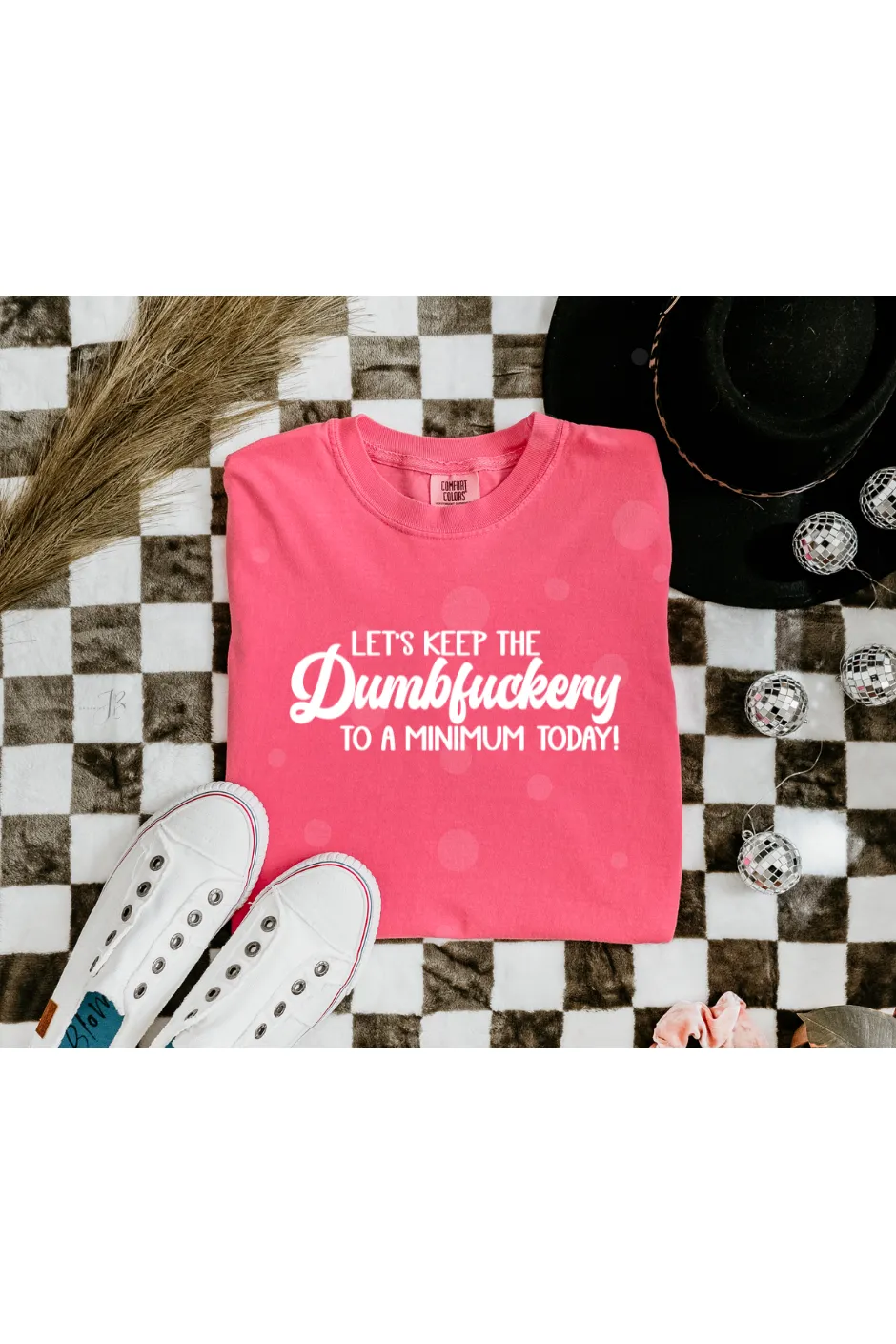 Dumbfuckery White lettering Comfort Colors T-Shirt