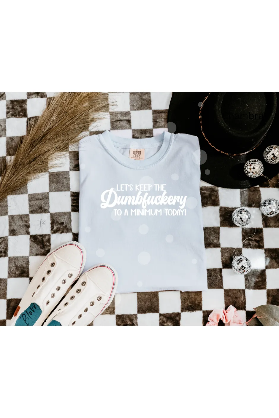 Dumbfuckery White lettering Comfort Colors T-Shirt