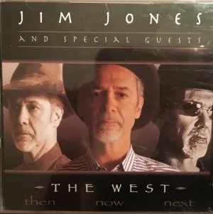The West...Then...Now...Next